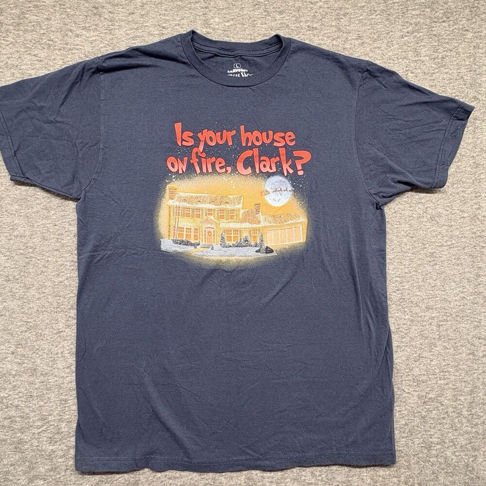 Christmas Vacation Humorous Novelty tee mens Large-Is Your House On Fire Clark?